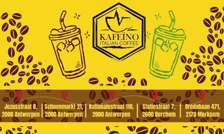 Kafeïno vestigingen: Schoenmarkt, Nationalestraat, Jezusstraat (Antwerpen), Statiestraat (Berchem), Bredabaan (Merksem)